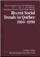 Recent social trends in Quebec