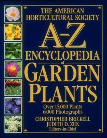 The American Horticultural Society A-Z encyclopedia of garden plants