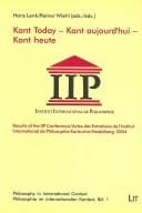 Philosophy in International Context / Philosophie im internationalen Kontext, Bd. 1: Kant today - Kant aujourdþhui - Kant heute: Actes des Entretiens de lþInstitut Internat. de Philosophie Karlsruhe / Heidelberg 2004