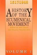 A History of the ecumenical movement