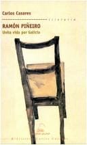 Ramón Piñeiro, unha vida por Galicia