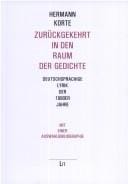 Zur uckgekehrt in den Raum der Gedichte: deutschsprachige Lyrik der 1990er Jahre; mit einer Auswahlbibliographie