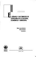 El G©♭nero y sus ©Łmbitos de expresi©đn en lo cultural, econ©đmico y ambiental