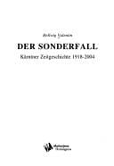 Der Sonderfall: K arntner Zeitgeschichte 1918 - 2004