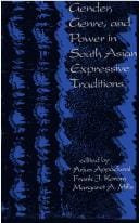 Gender, genre, and power in South Asian expressive traditions