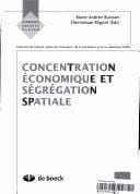 Concentration économique et ségrégation spatiale