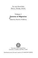 Patterns of Migration (The Irish World Wide History, Heritage, Identity, Vol 1)