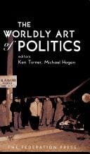 The worldly art of politics