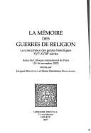 La m©♭moire des guerres de religion
