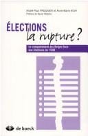 Elections: la rupture?