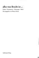 ' alles was Brecht ist'. 1898-1998 Fakten- Kommentare- Meinungen- Bilder