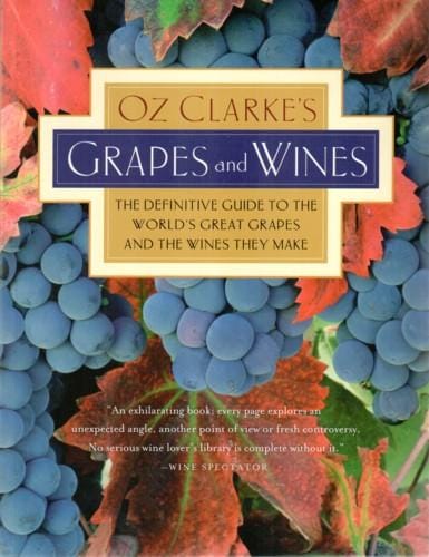 Oz Clarke's grapes and wines