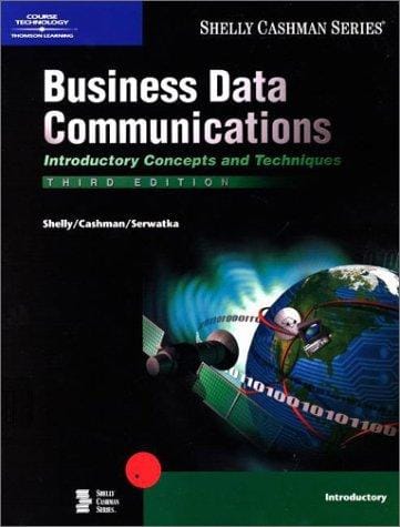 Business Data Communications Introductory Concepts and Techniques