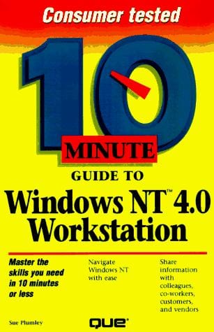10 minute guide to Windows NT workstation 4.0