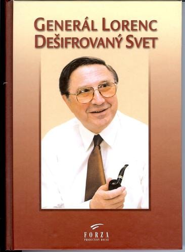 Generál Lorenc - Dešifrovaný svet