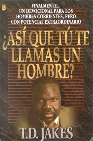 Asi que te llamas un hombre ?