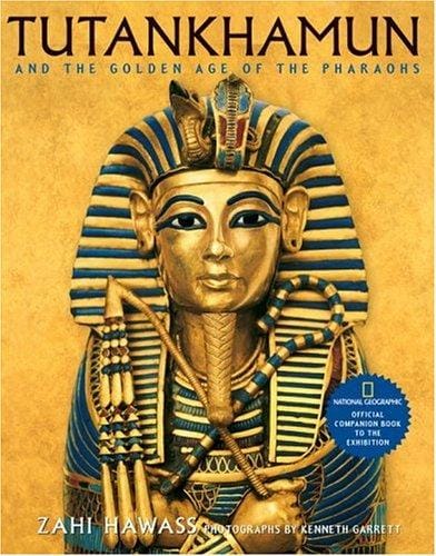 Tutankhamun and the golden age of the pharaohs