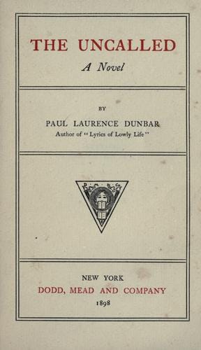 The uncalled, a novel