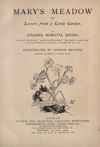 Mary's meadow ; and Letters from a little garden
