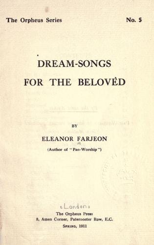Dream-songs for the beloved