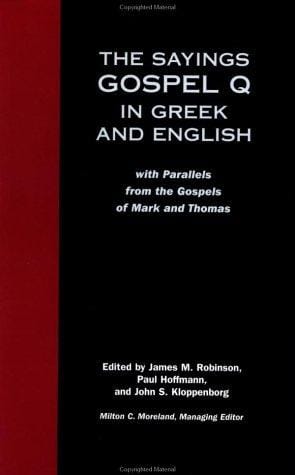 The sayings Gospel Q in Greek and English