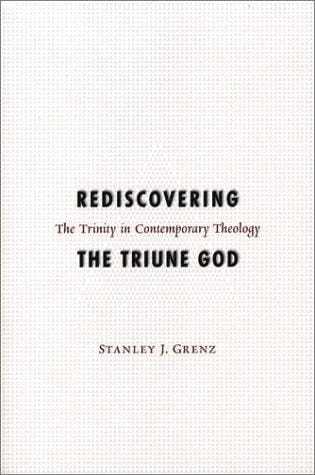 Rediscovering the triune God
