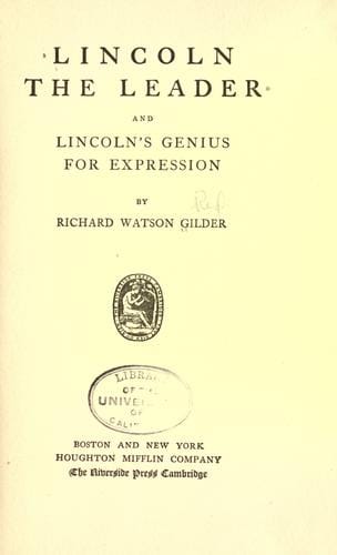 Lincoln The Leader And Lincoln's Genius For Expression