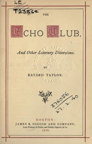 The  echo club, and other literary diversions