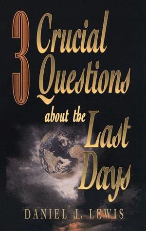 3 crucial questions about the last days
