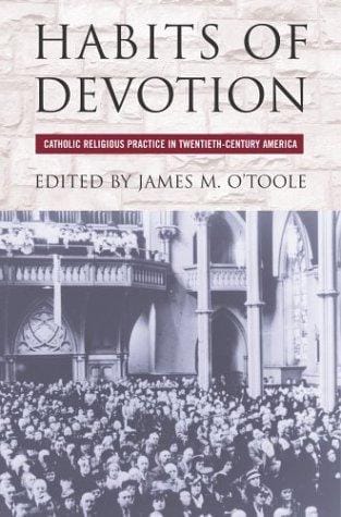 Habits of devotion