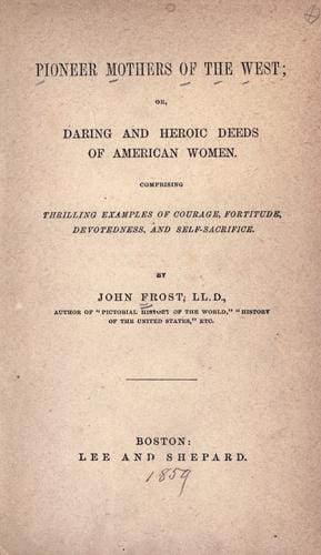 Pioneer mothers of the West