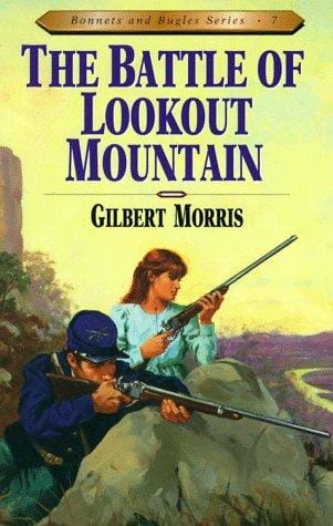 The Battle of Lookout Mountain (Bonnets and Bugles #7)