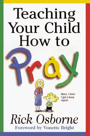 Teaching Your Child How to Pray