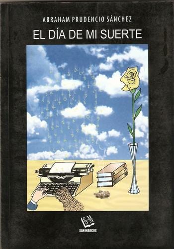 El día de mi suerte