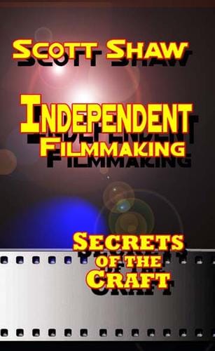 Independent Filmmaking
