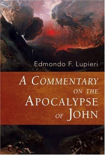 A commentary on the Apocalypse of John