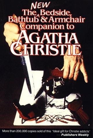 The Bedside, bathtub & armchair companion to Agatha Christie