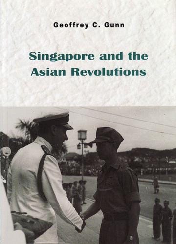 Singapore and the Asian revolutions