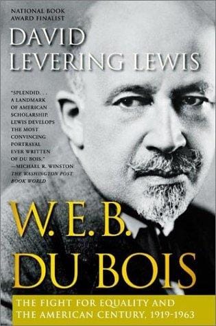 W.E.B. DuBois--the fight for equality and the American century, 1919-1963