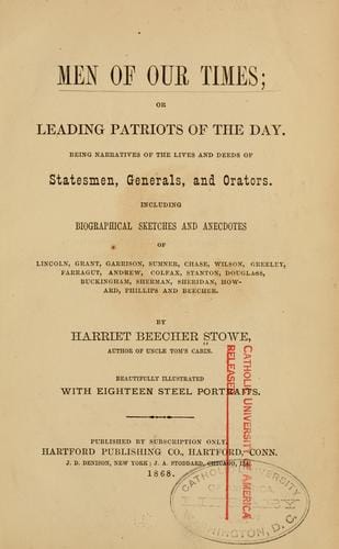 Men of our times; or, Leading patriots of the day