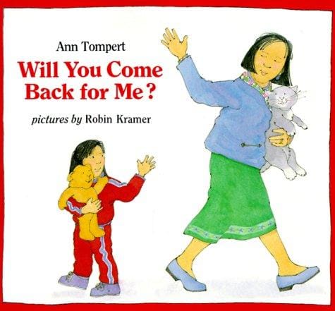 Will You Come Back for Me? (An Albert Whitman Prairie Book)