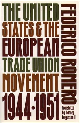 The United States and the European trade union movement, 1944-1951
