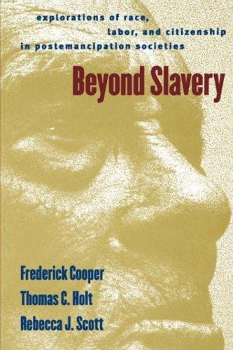 Beyond slavery