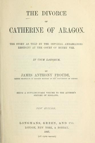 The divorce of Catherine of Aragon