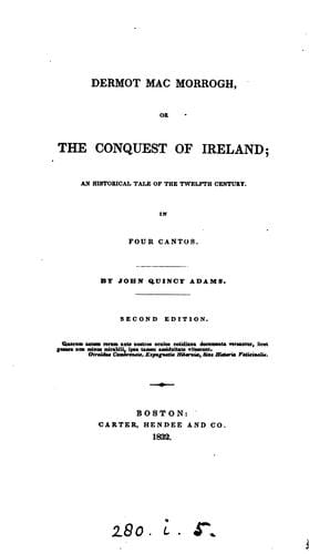 Dermot MacMorrogh, or the conquest of Ireland