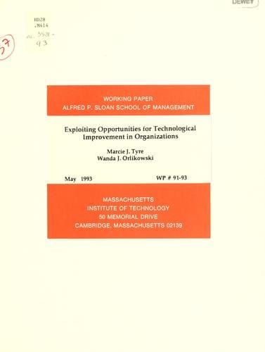 Exploiting opportunities for technological improvement in organizations
