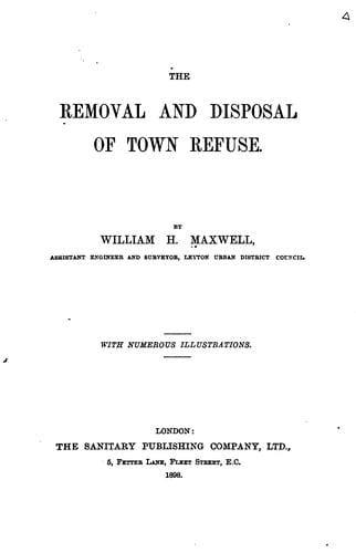 The removal and disposal of town refuse