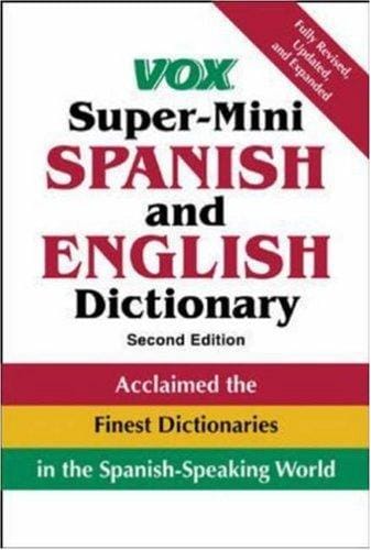 Vox super-mini Spanish and English dictionary