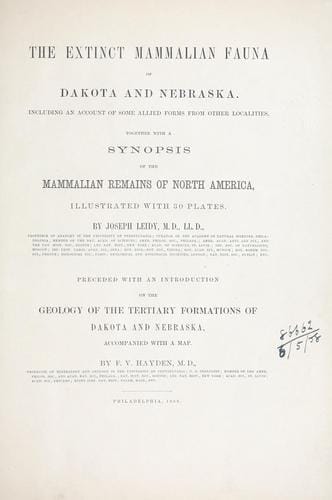 The extinct mammalian fauna of Dakota and Nebraska
