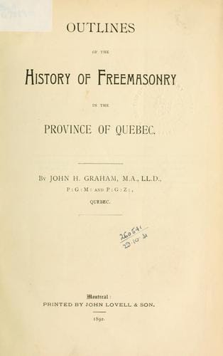 Outlines of the history of freemasonry in the Province of Quebec
